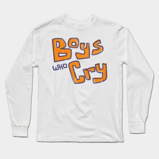 Boys Who Cry Band Logo Long Sleeve T-Shirt